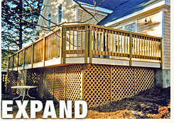 Don't Relocate, Update- expand living area with a deck, addition or garage.